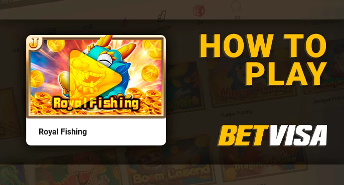 How to start playing Fishing Games on BetVisa - step-by-step instructions