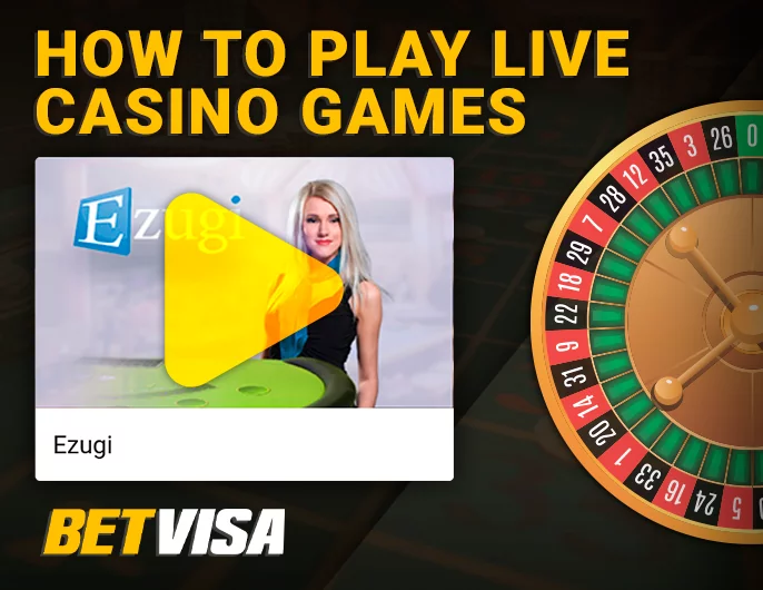 Start playing live dealer games on BetVisa - step-by-step instructions