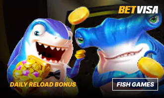 BetVisa Daily Reload Bonus on Fish Games